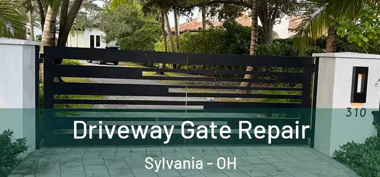  Driveway Gate Repair Sylvania - OH