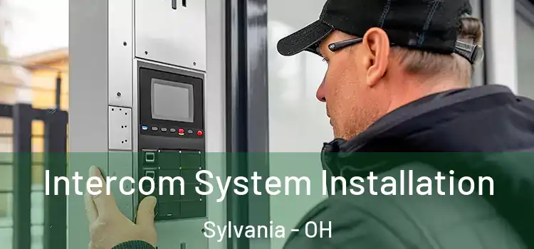  Intercom System Installation Sylvania - OH