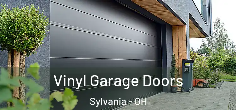  Vinyl Garage Doors Sylvania - OH